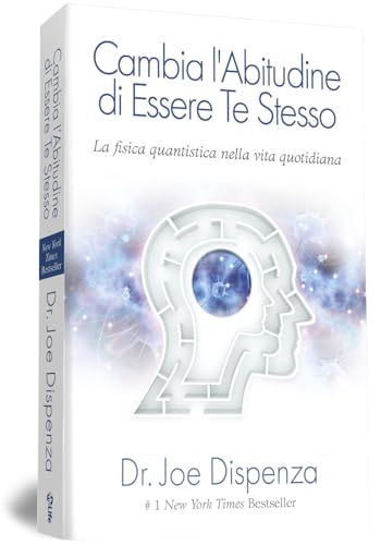 Cambia l'abitudine di essere te stesso. Nuova ediz.