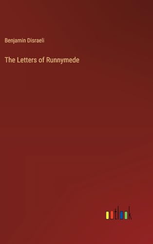 The Letters of Runnymede von Outlook Verlag