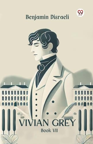 Vivian Grey Book VII von Double 9 Books