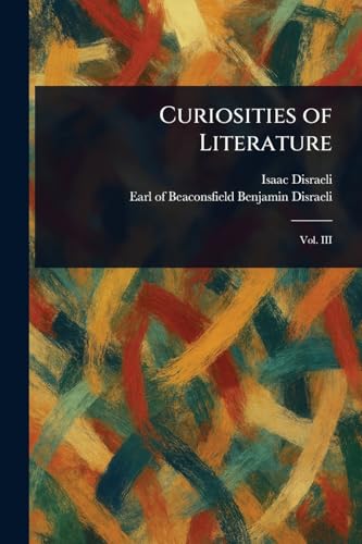 Curiosities of Literature von Anson Street Press