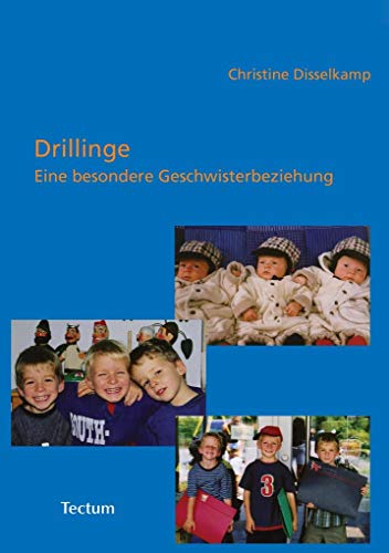 Drillinge. Eine besondere Geschwisterbeziehung