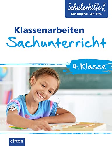 Sachunterricht 4. Klasse: Klassenarbeiten Schülerhilfe