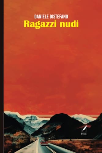 Ragazzi nudi (Caduta libera, Band 12) von WriteUp Books