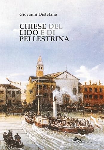 Chiese del Lido e di Pellestrina (Storia di Venezia) von Supernova