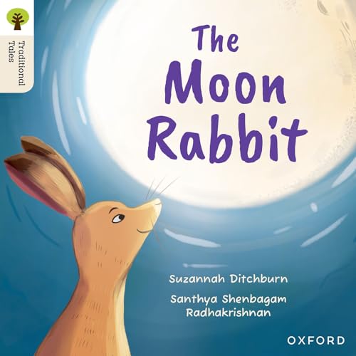 Oxford Reading Tree Traditional Tales: Level 3: The Moon Rabbit von Oxford University Press