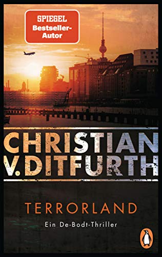 Terrorland: Ein De-Bodt-Thriller (Kommissar de Bodt ermittelt, Band 6)