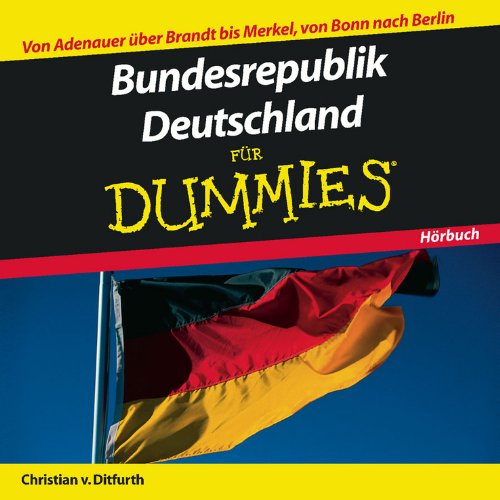 Bundesrepublik Deutschland für Dummies Hörbuch: . von Wiley