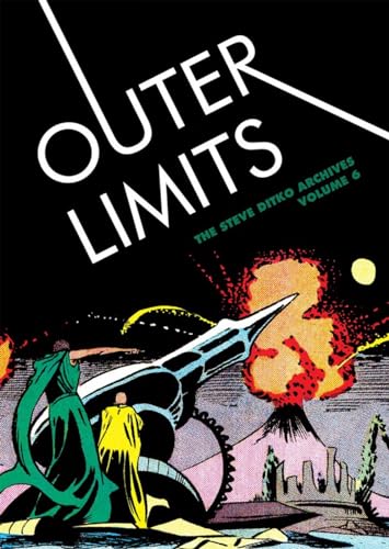 Outer Limits: The Steve Ditko Archives Vol. 6 (STEVE DITKO ARCHIVES HC) von Fantagraphics Books