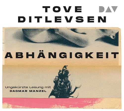 Abhängigkeit: Teil 3 der Kopenhagen-Trilogie. Ungekürzte Lesung mit Dagmar Manzel (4 CDs) (Die Kopenhagen-Trilogie) von Audio Verlag Der GmbH