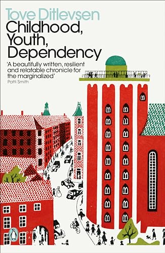 Childhood, Youth, Dependency: The Copenhagen Trilogy (Penguin Modern Classics)