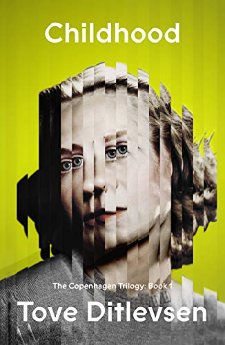 Childhood: The Copenhagen Trilogy: Book 1 (The Copenhagen Trilogy, 1, Band 1) Childhood: The Copenhagen Trilogy: Book 1 (The Copenhagen Trilogy, 1, Band 1)