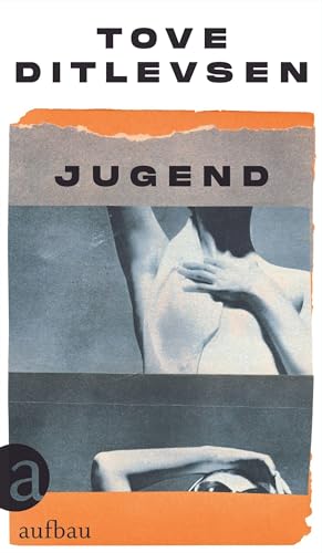 Jugend: Teil 2 der Kopenhagen-Trilogie (Die Kopenhagen-Trilogie, Band 2) von Aufbau Verlag GmbH
