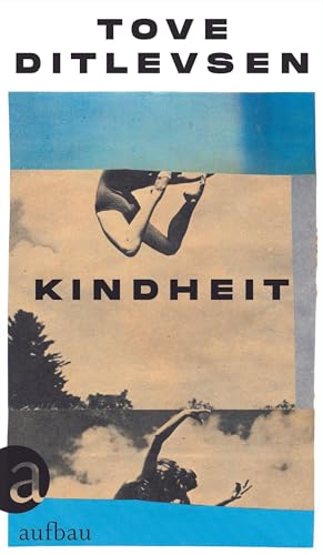 Kindheit: Teil 1 der Kopenhagen-Trilogie (Die Kopenhagen-Trilogie, Band 1) von Aufbau Verlag GmbH