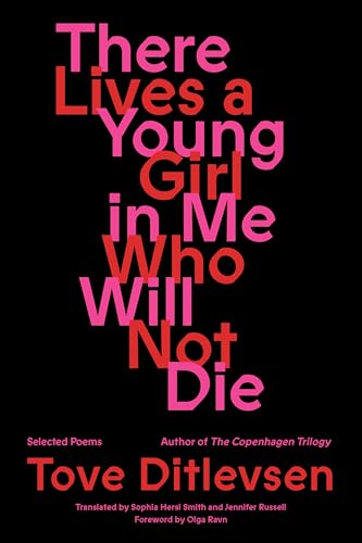 There Lives a Young Girl in Me Who Will Not Die: Poems There Lives a Young Girl in Me Who Will Not Die: Poems von Farrar, Straus and Giroux