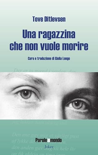 Una ragazzina che non vuole morire. Cinquanta poesie scelte (Parole del mondo) von Joker