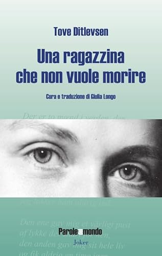 Una ragazzina che non vuole morire. Cinquanta poesie scelte (Parole del mondo)