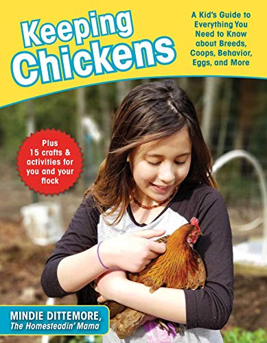 Keeping Chickens: A Kid's Guide to Everything You Need to Know about Breeds, Coops, Behavior, Eggs, and More! von Sky Pony