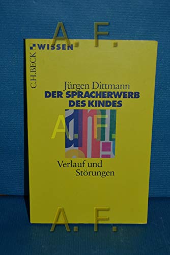 Der Spracherwerb des Kindes: Verlauf und Störungen