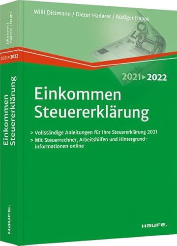 Einkommensteuererklärung 2021/2022 (Haufe Steuerratgeber)