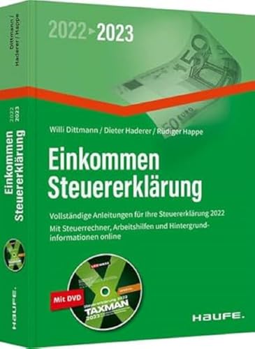 Einkommensteuererklärung 2022/2023 - inkl. DVD (Haufe Steuerratgeber) von Haufe