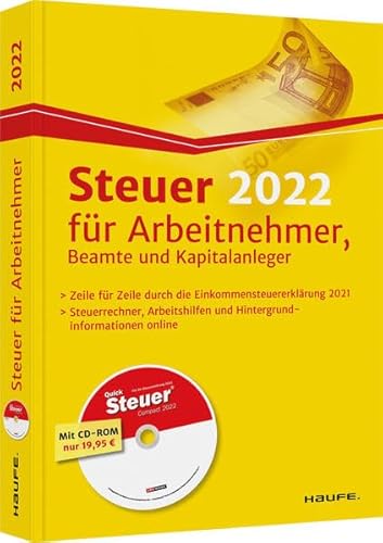 Steuer 2022 für Arbeitnehmer, Beamte und Kapitalanleger - inkl. CD-ROM (Haufe Steuerratgeber)