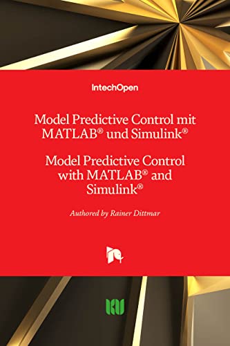 Model Predictive Control mit MATLAB und Simulink: Model Predictive Control with MATLAB and Simulink