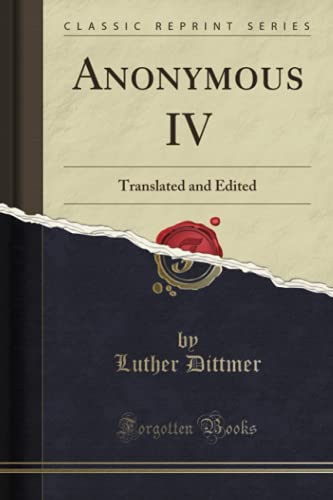 Anonymous IV (Classic Reprint): Translated and Edited von Forgotten Books