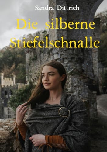 Die silberne Stiefelschnalle: DE von epubli