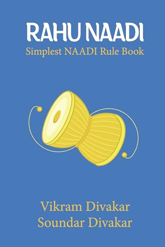 Rahu Naadi: Simplest NAADI Rule Book