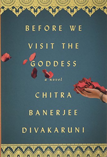 Before We Visit the Goddess: A Novel