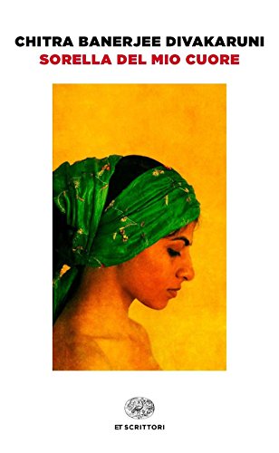 Sorella del mio cuore (Einaudi tascabili. Scrittori)