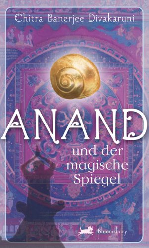 Anand und der magische Spiegel: Bd. 2
