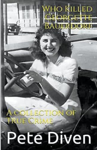 Who Killed Georgette Bauerdorf? von Trellis Publishing