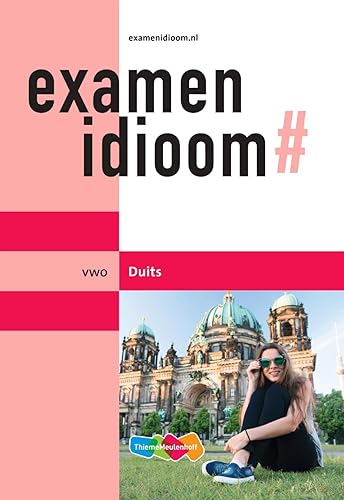 vwo duits (Examenidioom vwo duits) von ThiemeMeulenhoff bv