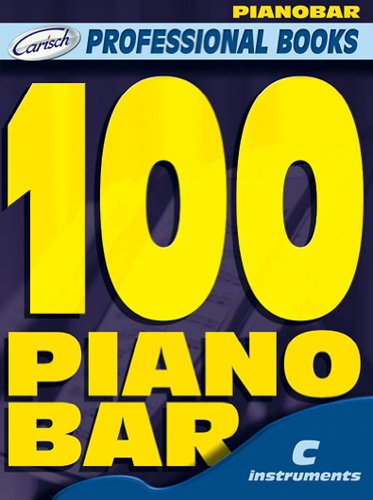 100 Piano Bar 100 Piano Bar von Edition Carisch