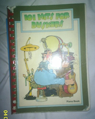 101 Hits For Buskers - Book 1 101 Hits For Buskers - Book 1