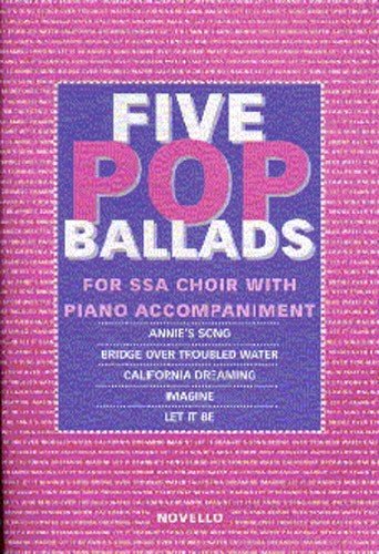 The Novello Youth Chorals: Five Pop Ballads