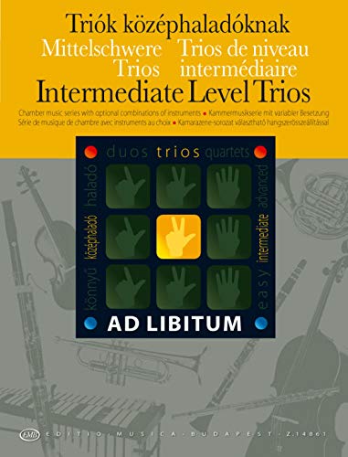 INTERMEDIATE LEVEL TRIOS / MITTELSCHWERE TRIOS -PARTITION+PARTIES SEPAREES INTERMEDIATE LEVEL TRIOS / MITTELSCHWERE TRIOS -PARTITION+PARTIES SEPAREES