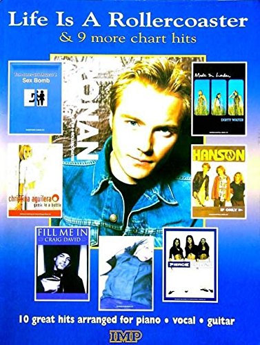 Life is a Rollercoaster and 9 More Chart Hits: (Piano, Vocal, Guitar]