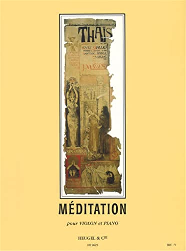 MASSENET: THAIS MEDITATION VIOLON ET PIANO MASSENET: THAIS MEDITATION VIOLON ET PIANO