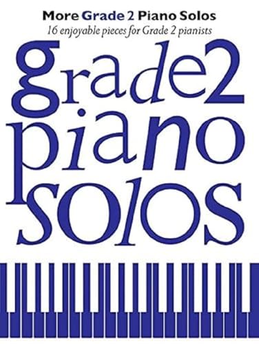 More Grade 2 Piano Solos: 16 enjoyable pieces for Grade 2 pianists von Chester Music