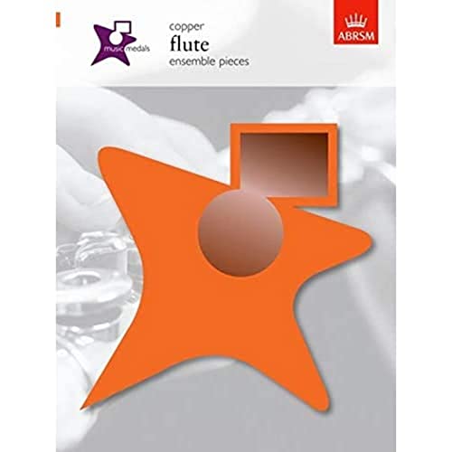 Music Medals Copper Flute Ensemble Pieces (Abrsm Music Medals)