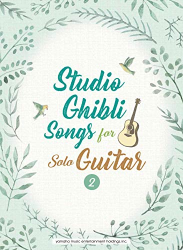 STUDIO GHIBLI SONGS FOR SOLO GUITAR VOL.2/ENGLISH - POUR GUITARE SEULE -IMPORT JAPON von Yamaha Music Entertainment Holdings