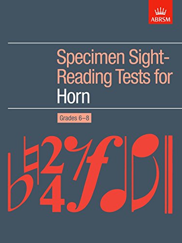 Specimen Sight-Reading Tests for Horn, Grades 6-8 (ABRSM Sight-reading)
