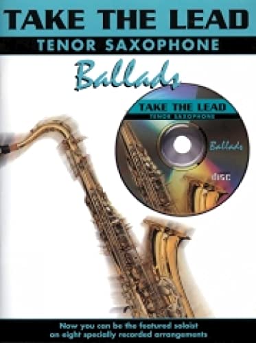 Take the Lead: Ballads (Tenor Saxophone)