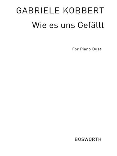 WIE ES UNS GEFALLT WIE ES UNS GEFALLT