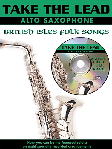 Take the Lead. British Isles (asax/CD): (Alto Sax) von Alfred Music Publishing GmbH