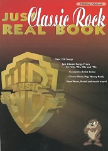 Just Classic Rock Real Book (C Edition)