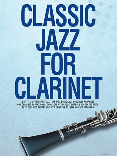 Classic Jazz for Clarinet Classic Jazz for Clarinet