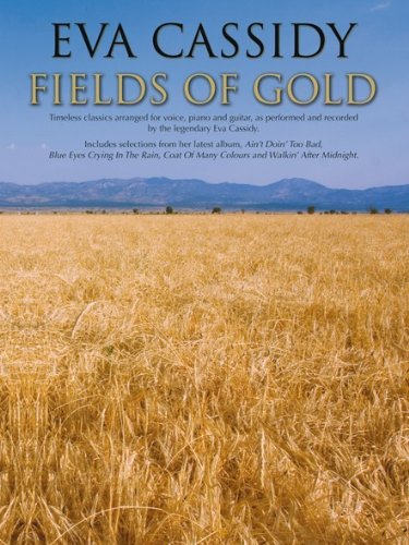 EVA Cassidy: Fields of Gold EVA Cassidy: Fields of Gold